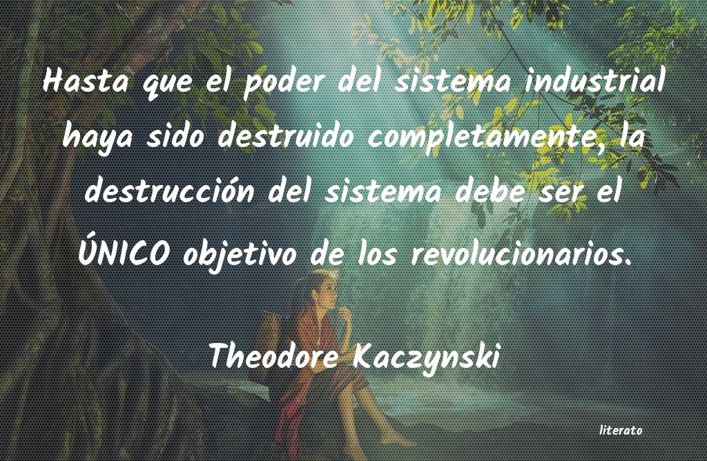 Frases de Theodore Kaczynski