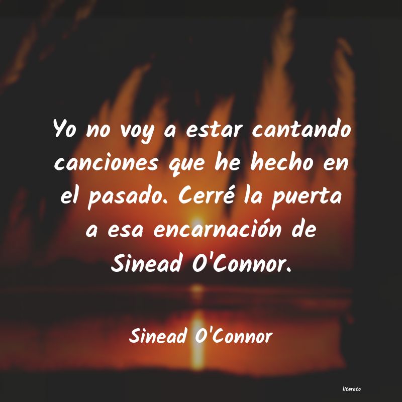 Frases de Sinead O'Connor