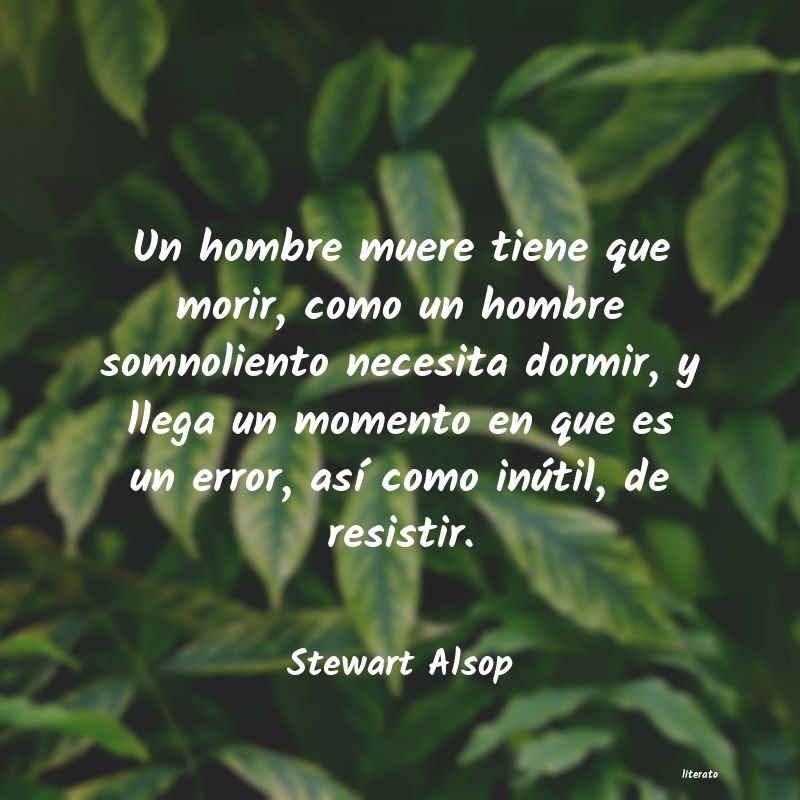 frases de Stewart Alsop