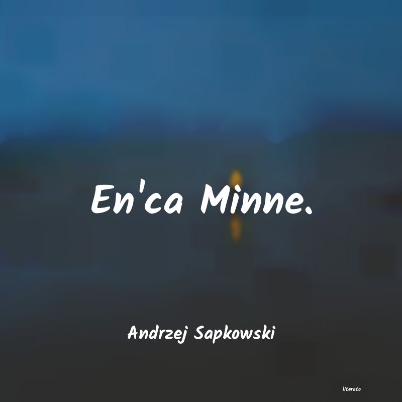 frases de Andrzej Sapkowski