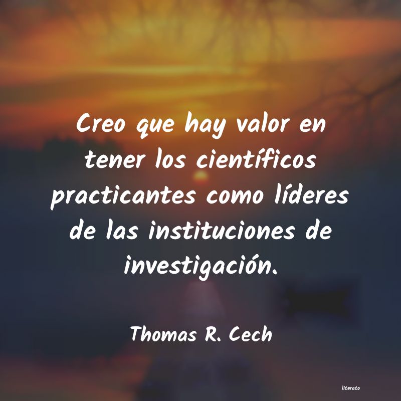 Frases de Thomas R. Cech