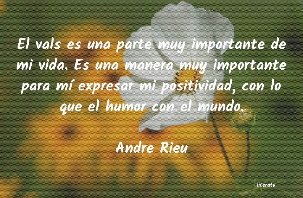 frases de Andre Rieu