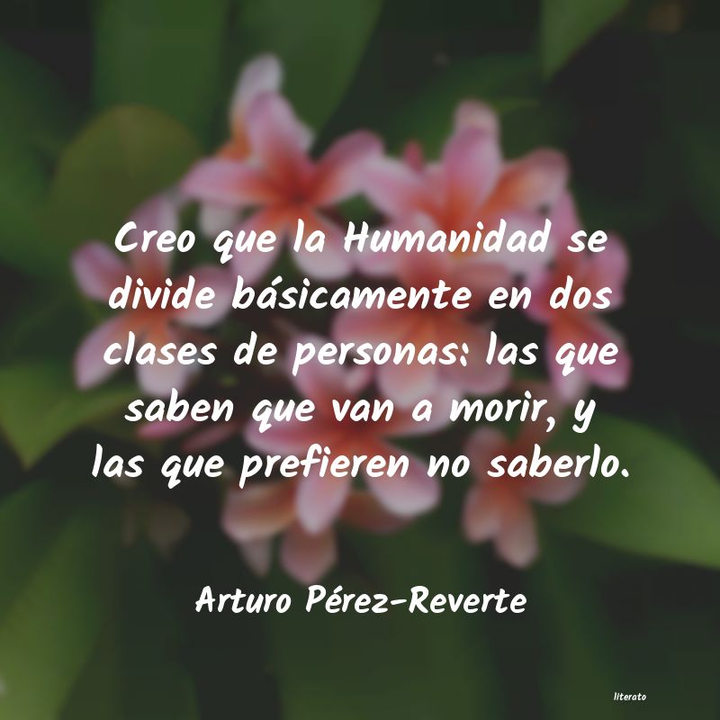 frases de Arturo Pérez-Reverte