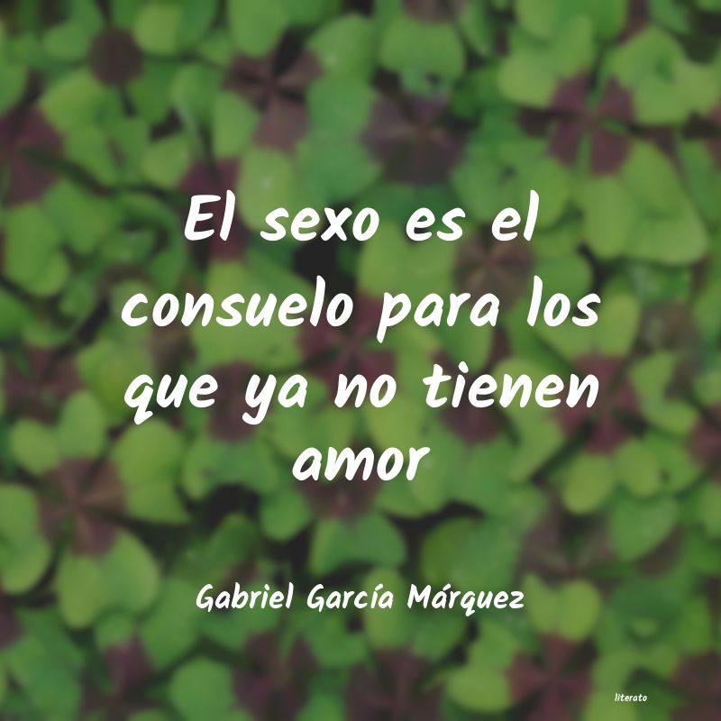 Frases de Gabriel García Márquez