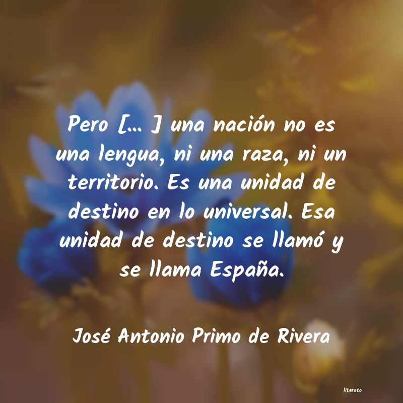 frases de José Antonio Primo de Rivera