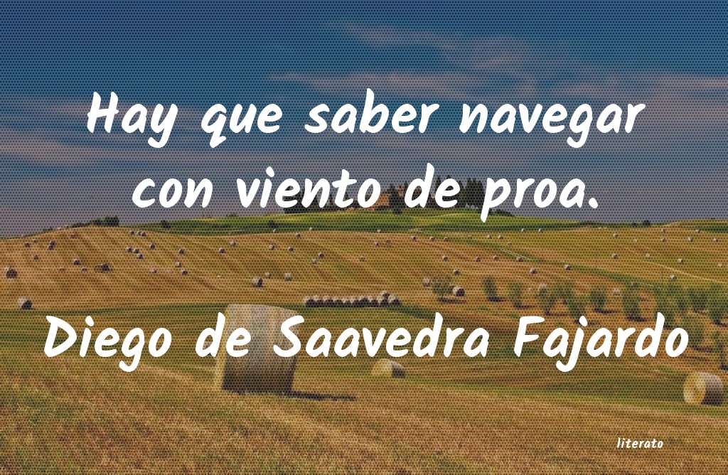 Frases de Diego de Saavedra Fajardo