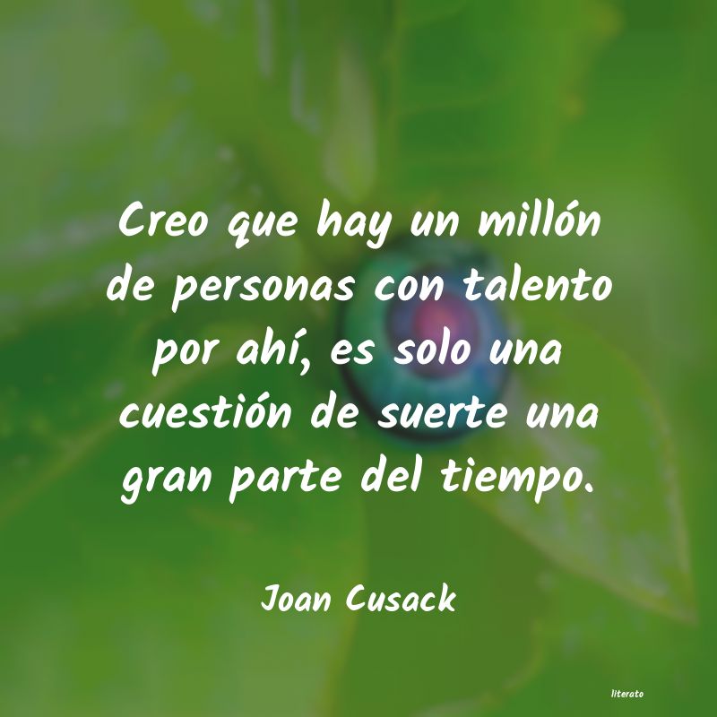 Frases de Joan Cusack
