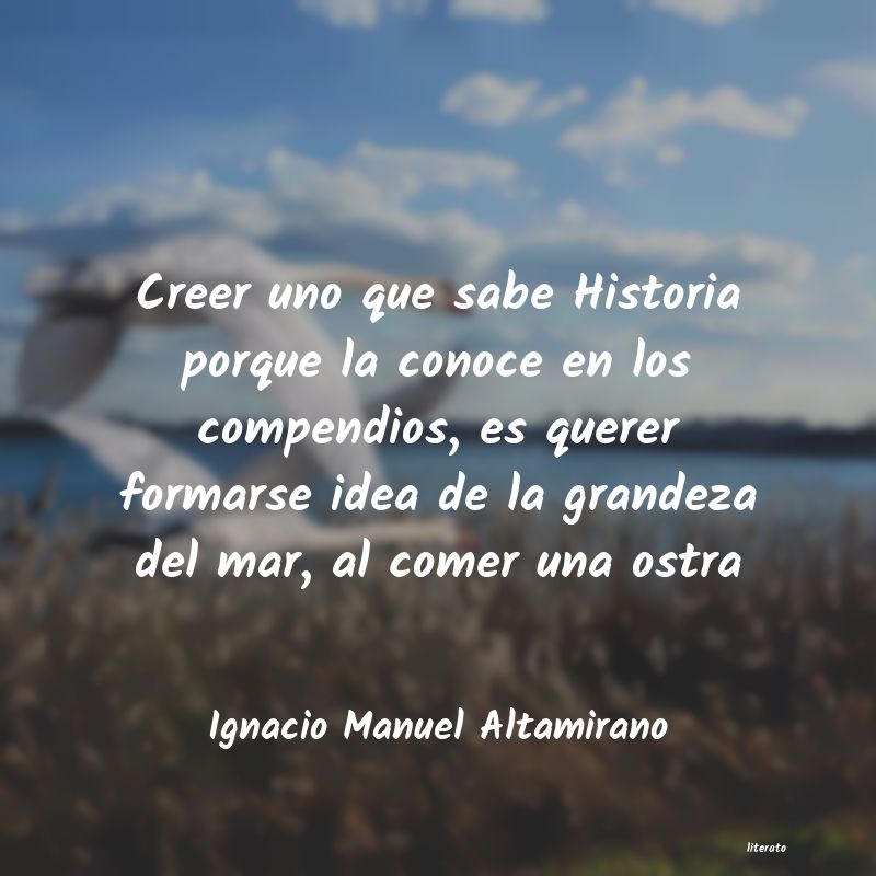 Frases de Ignacio Manuel Altamirano