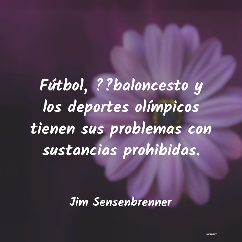 Frases de Jim Sensenbrenner