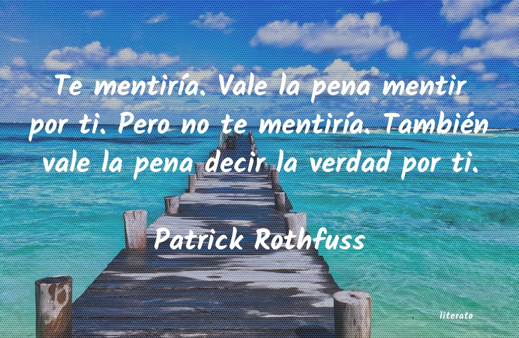 Frases de Patrick Rothfuss