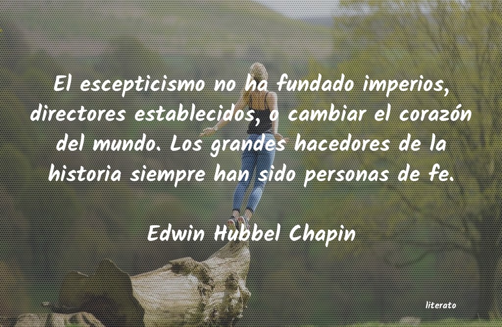 Frases de Edwin Hubbel Chapin