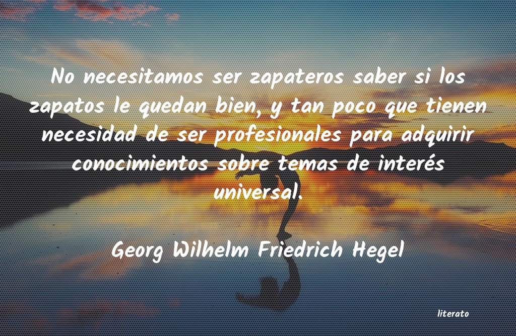 frases de Georg Wilhelm Friedrich Hegel