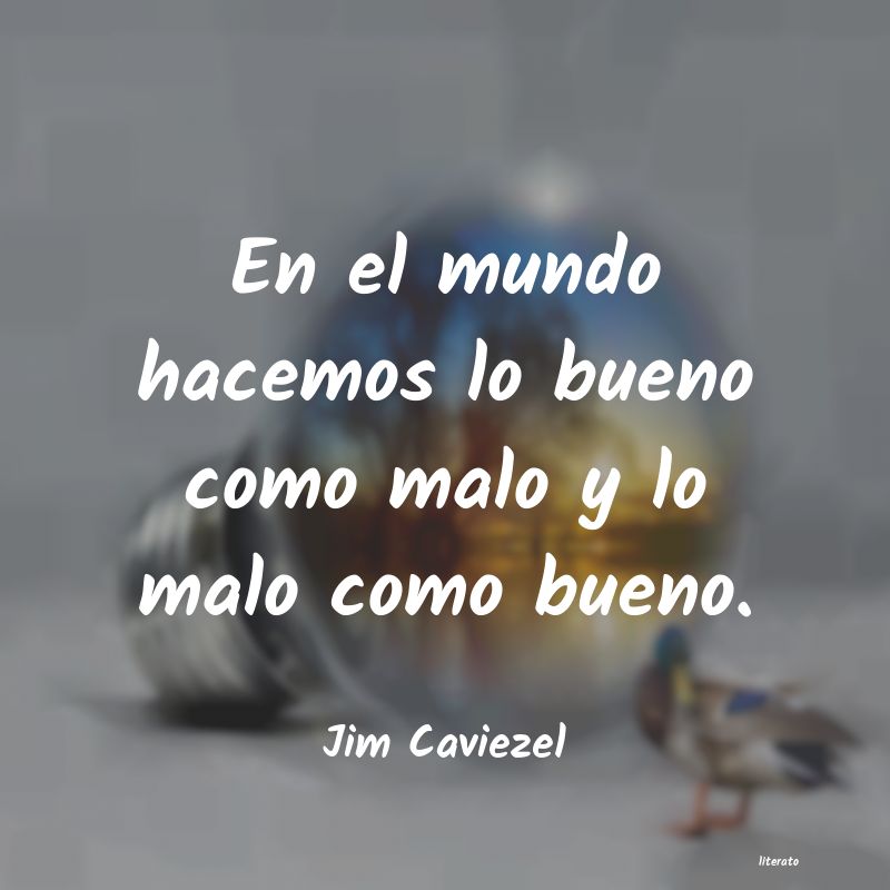 Frases de Jim Caviezel