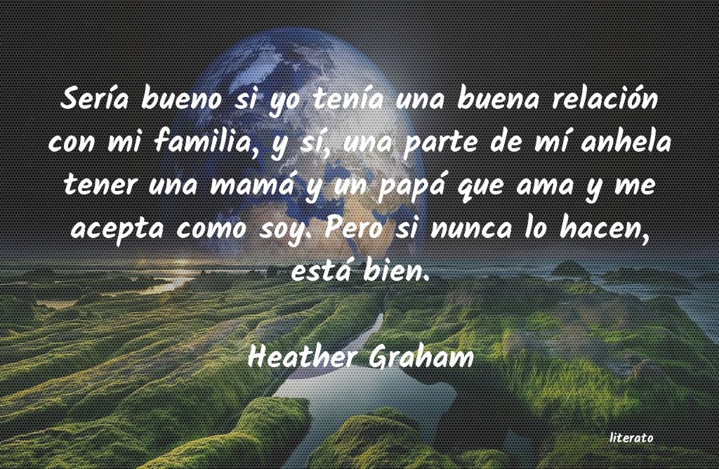 Frases de Heather Graham