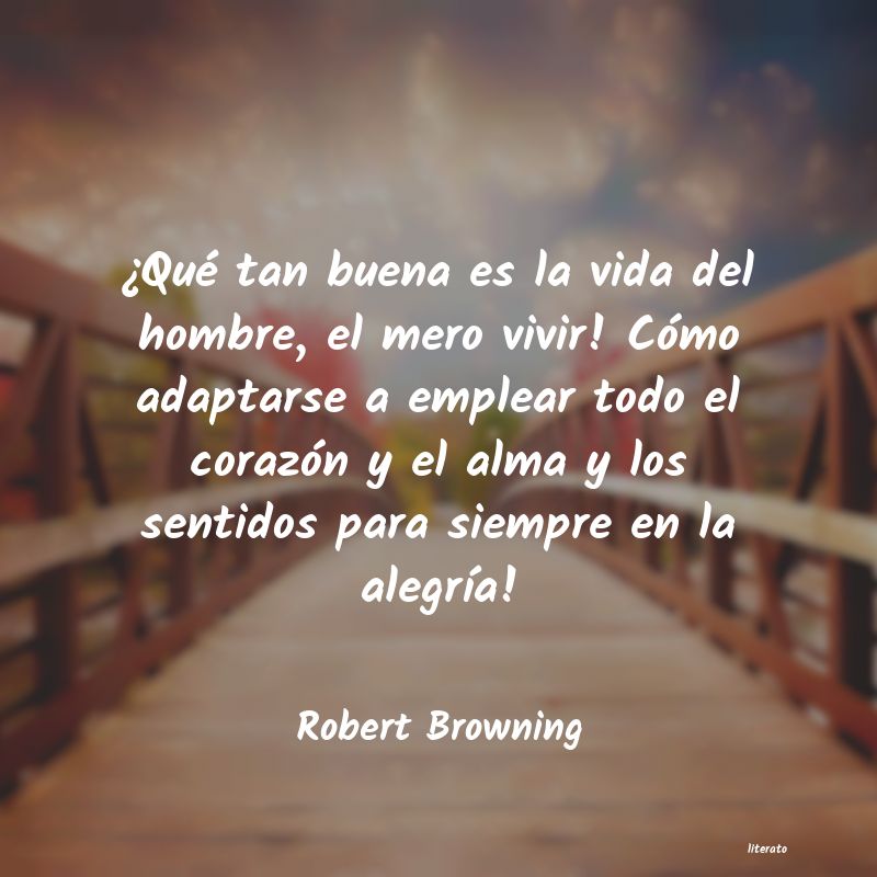 Frases de Robert Browning