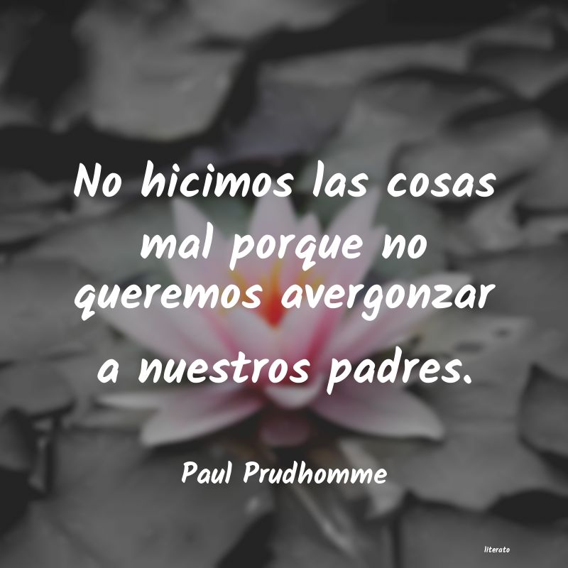 frases de Paul Prudhomme