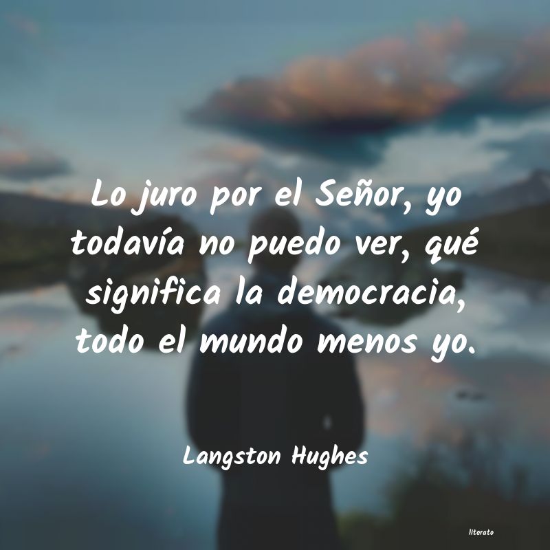 Frases de Langston Hughes