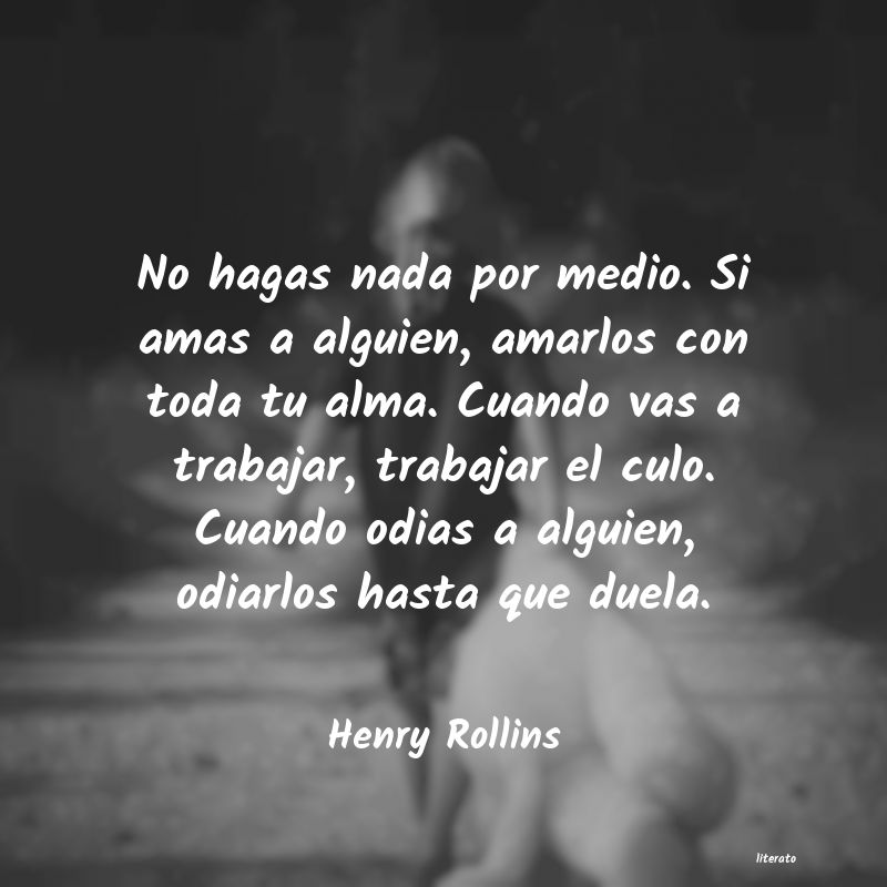 Frases de Henry Rollins