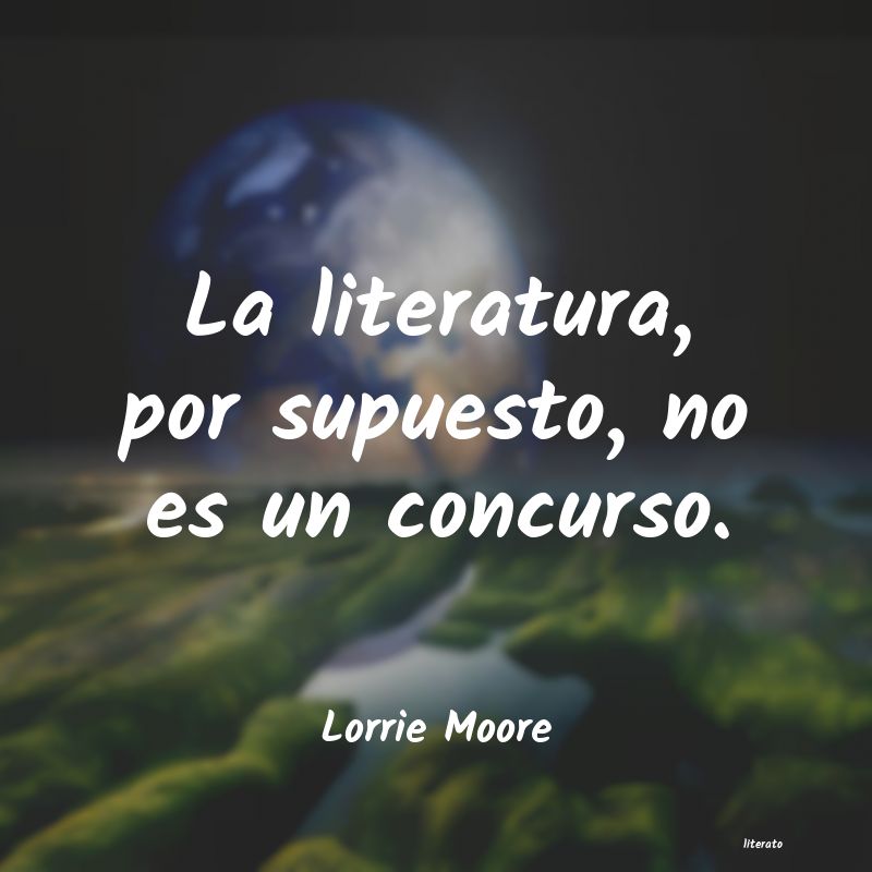 Frases de Lorrie Moore