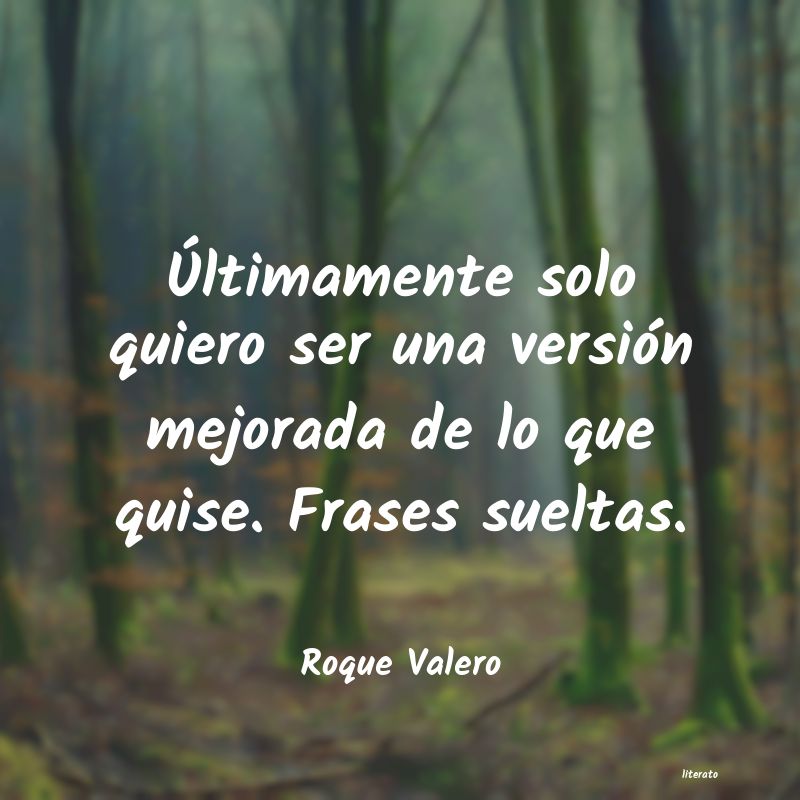 frases de Roque Valero