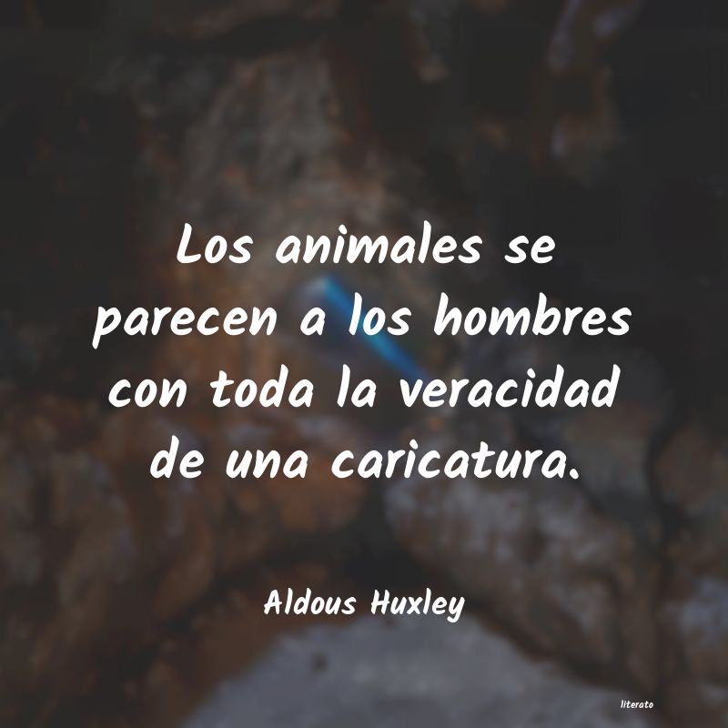 frases de Aldous Huxley