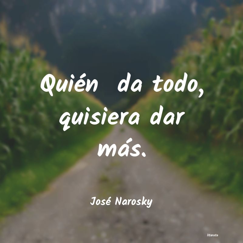 Frases de José Narosky