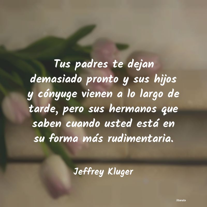 frases de Jeffrey Kluger
