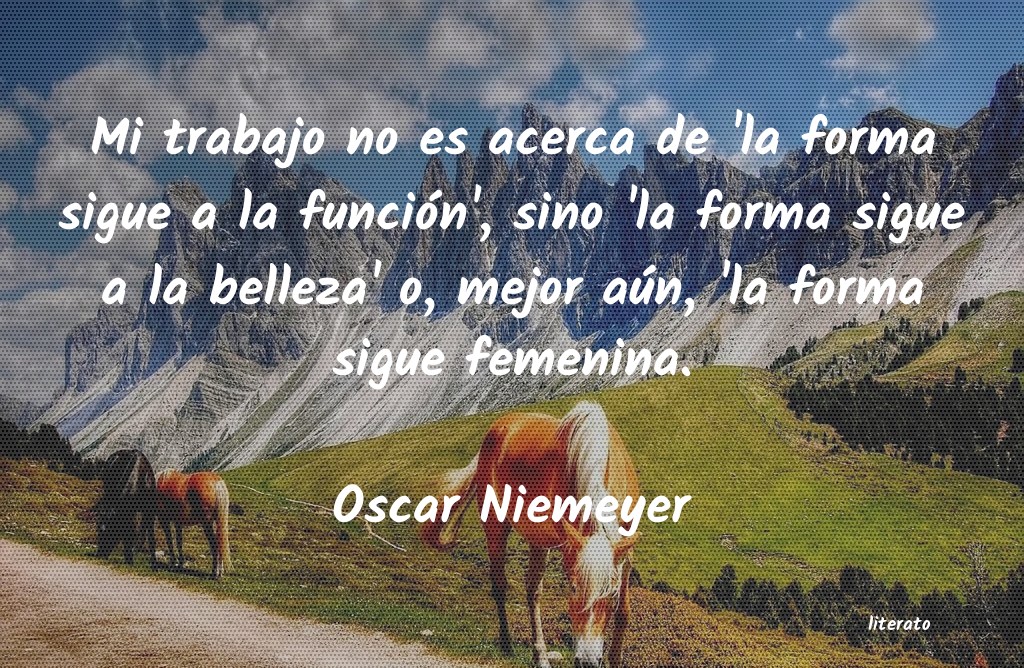 Frases de Oscar Niemeyer