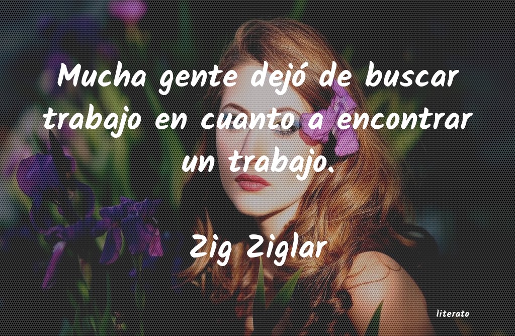 Frases de Zig Ziglar