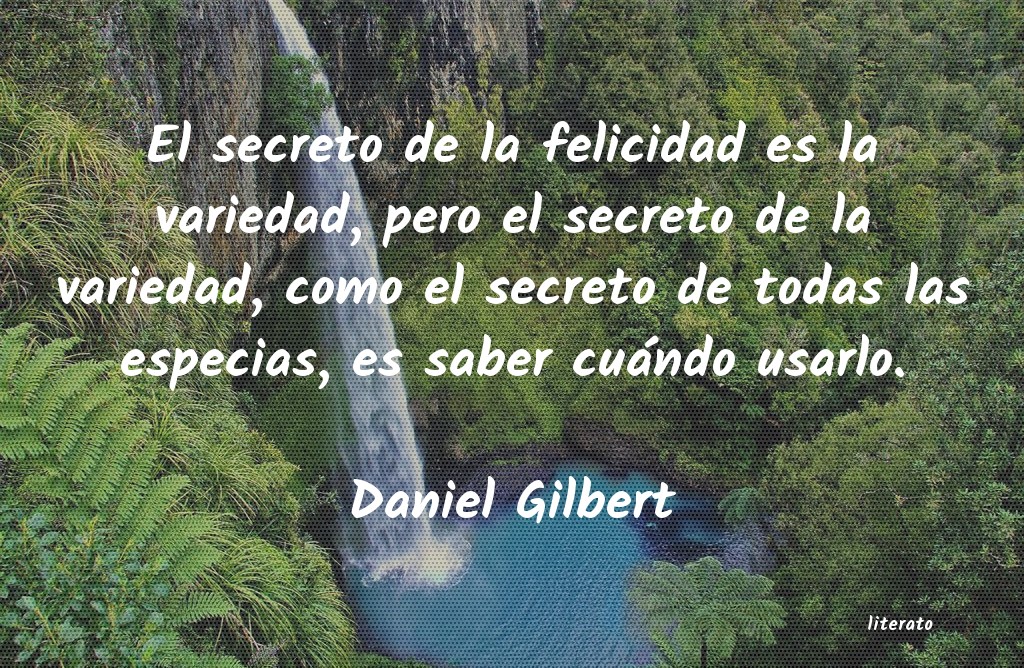 frases de Daniel Gilbert