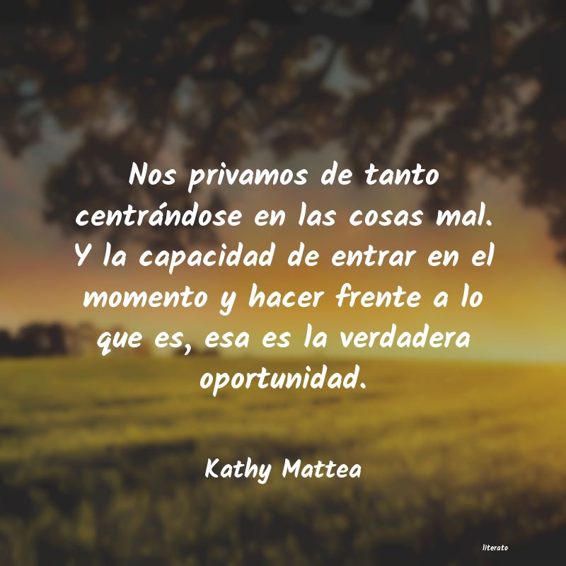 Frases de Kathy Mattea