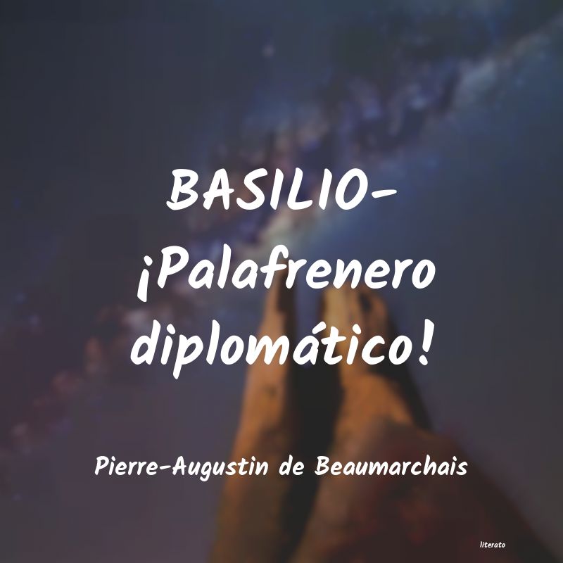 frases de Pierre-Augustin de Beaumarchais