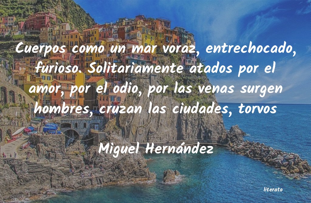 frases de Miguel Hernández
