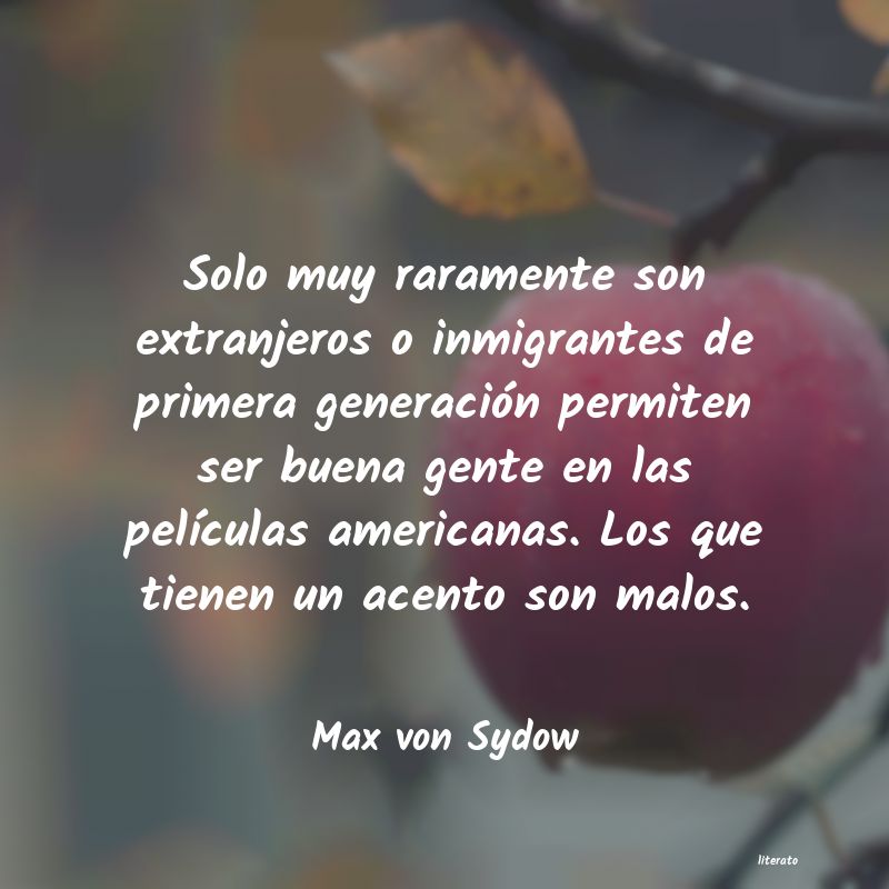 frases de Max von Sydow