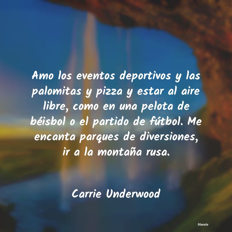 Frases de Carrie Underwood