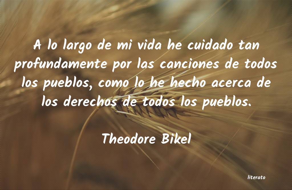 Frases de Theodore Bikel