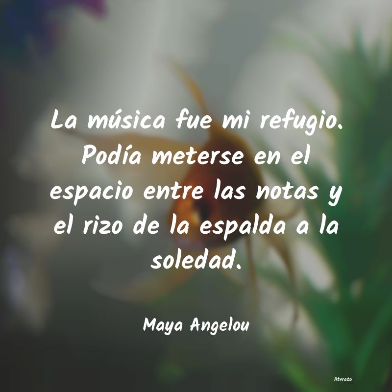 Frases de Maya Angelou