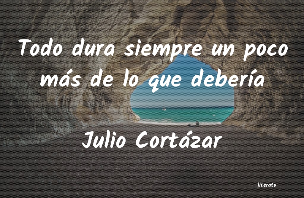 frases de Julio Cortázar