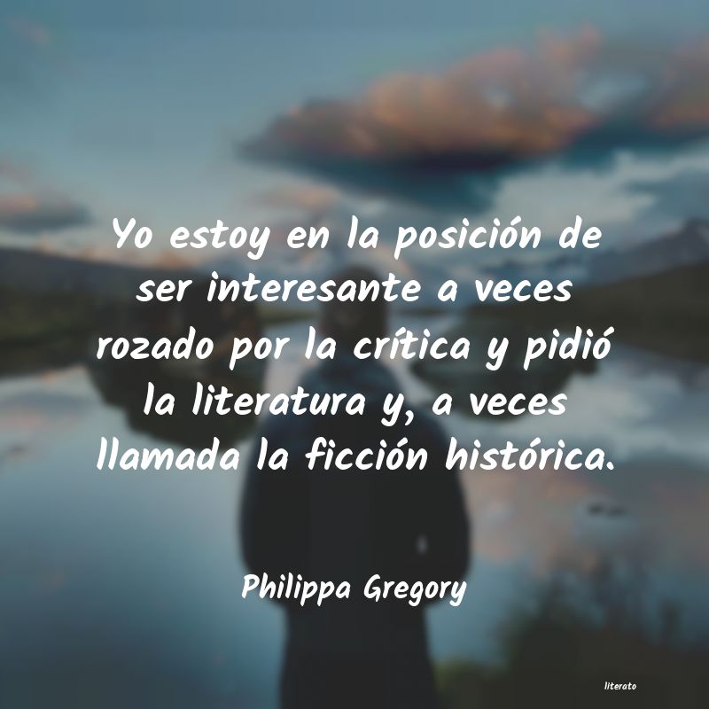 Frases de Philippa Gregory