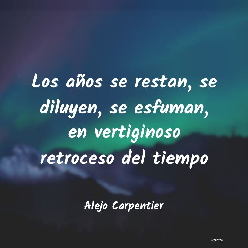 Frases de Alejo Carpentier