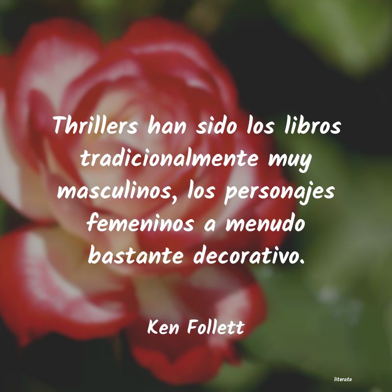 Frases de Ken Follett