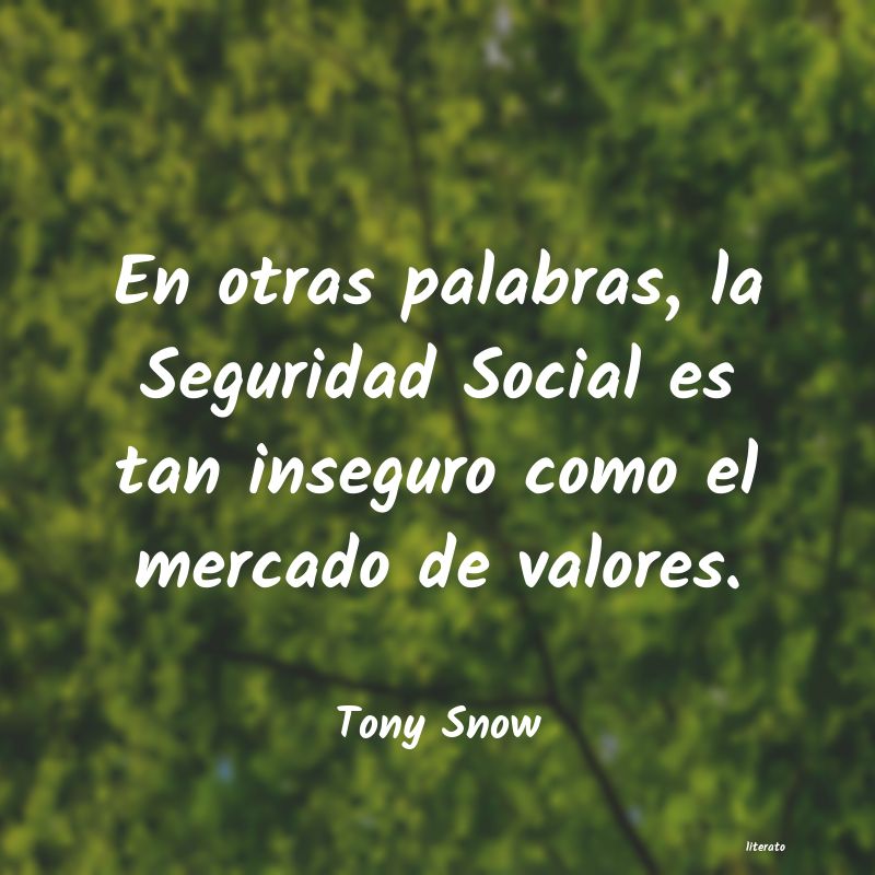 frases de Tony Snow