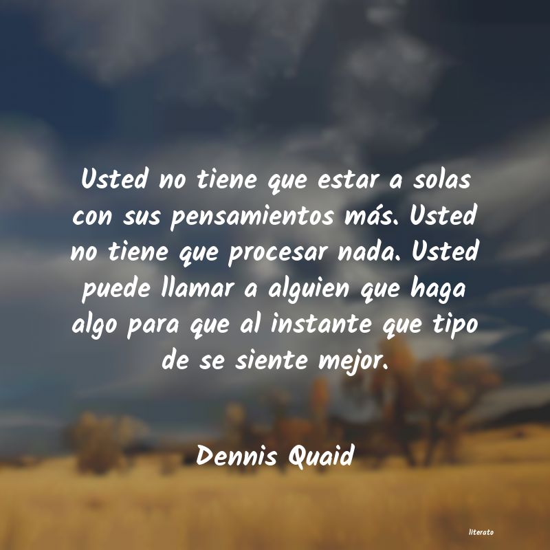 frases de Dennis Quaid