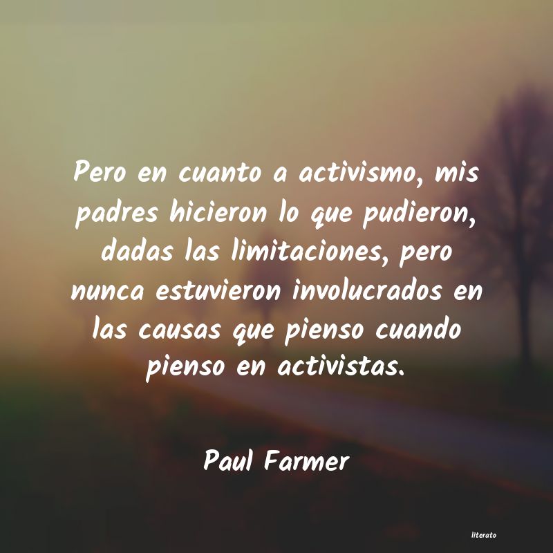 frases de Paul Farmer