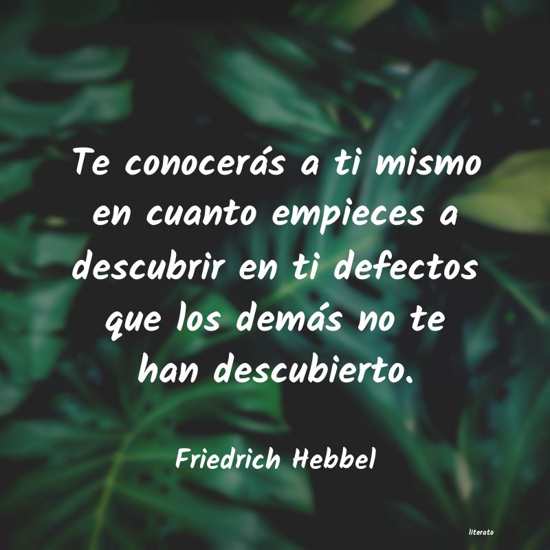 Frases de Friedrich Hebbel