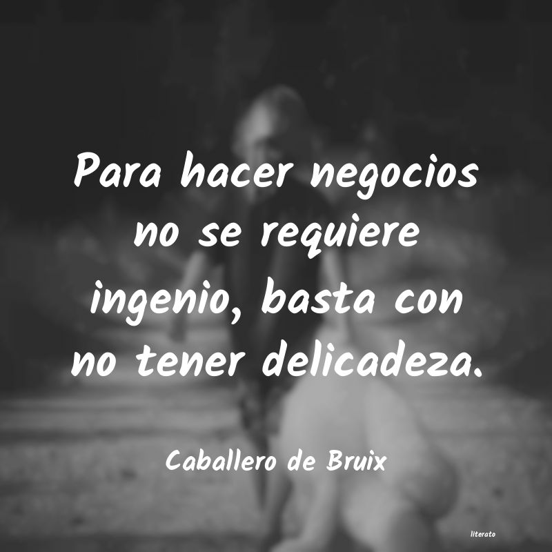 Frases de Caballero de Bruix