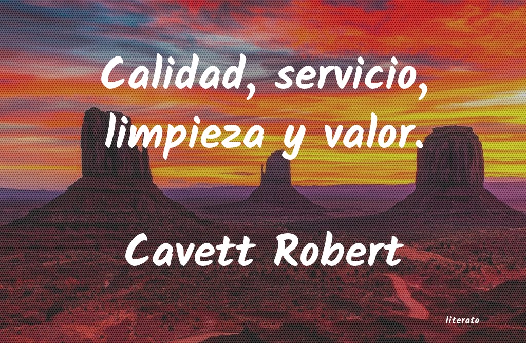 Frases de Cavett Robert
