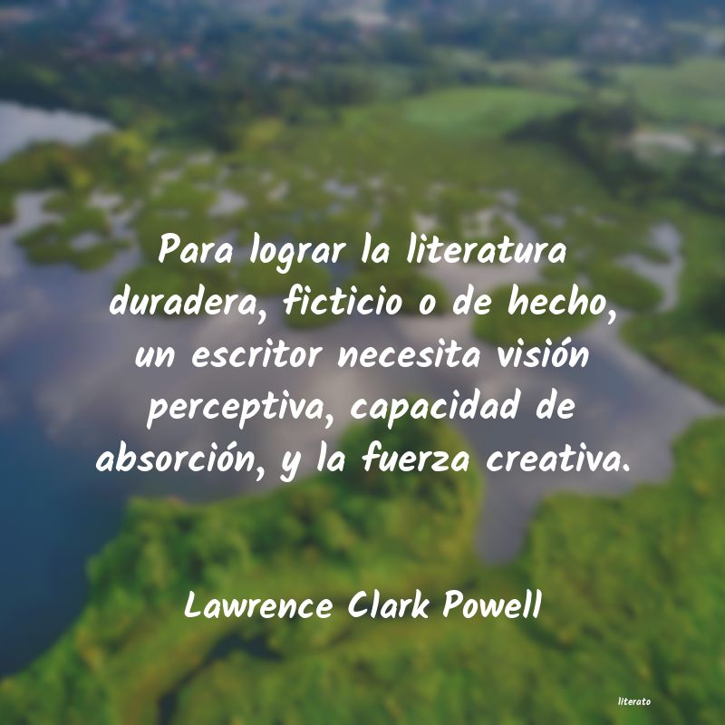 Frases de Lawrence Clark Powell