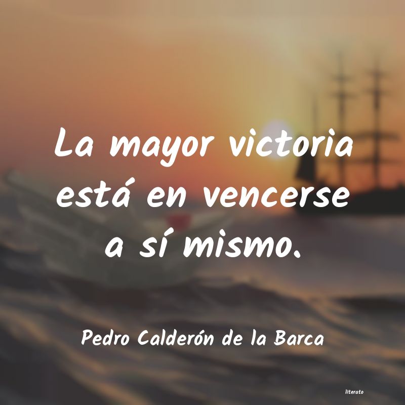 frases de Pedro Calderón de la Barca