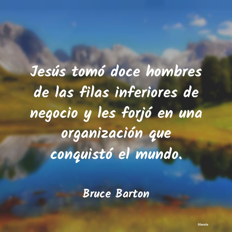 frases de Bruce Barton